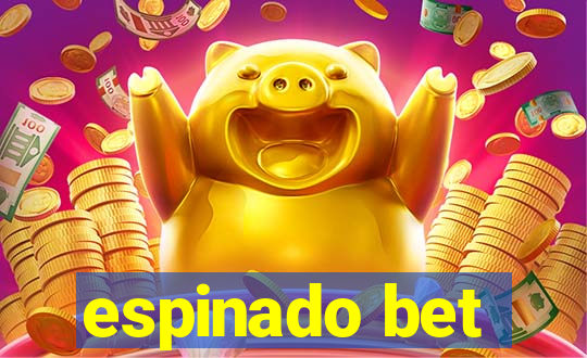 espinado bet